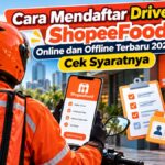 Cara Mendaftar Driver ShopeeFood Online dan Offline Terbaru 2026, Cek Syaratnya